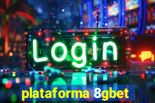 plataforma 8gbet